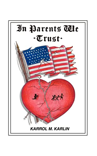 Stock image for In Parents We Trust for sale by Ergodebooks