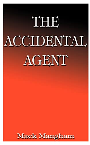 Imagen de archivo de The Accidental Agent a la venta por Newsboy Books