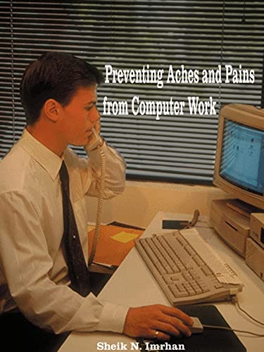 Imagen de archivo de Preventing Aches and Pains from Computer Work a la venta por Ergodebooks