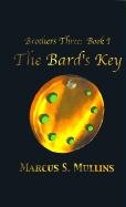 The Bard's Key (Brothers Three) - Mullins, Marcus S.