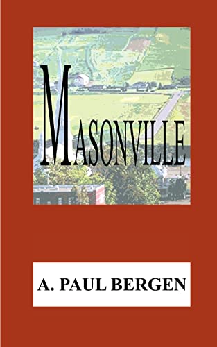 Masonville (9781587218422) by Bergen, A Paul