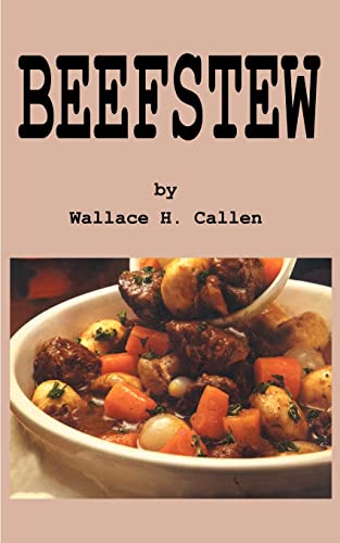 Beefstew - Wallace H. Callen