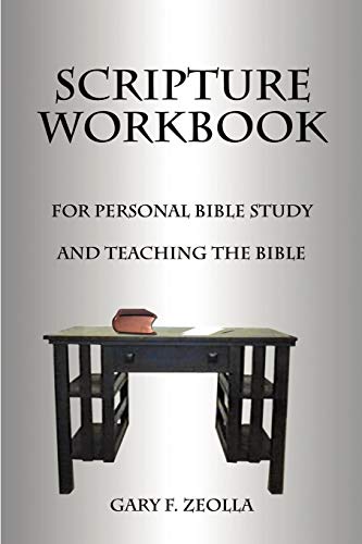 Beispielbild fr Scripture Workbook : For Personal Bible Study and Teaching the Bible zum Verkauf von Better World Books