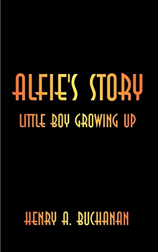 Beispielbild fr Alfie's Story: Little Boy Growing Up zum Verkauf von Ergodebooks