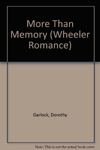 9781587240096: More Than a Memory (Wheeler Large Print Book Series)
