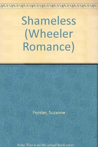 9781587240232: Shameless (Wheeler Large Print Book Series)