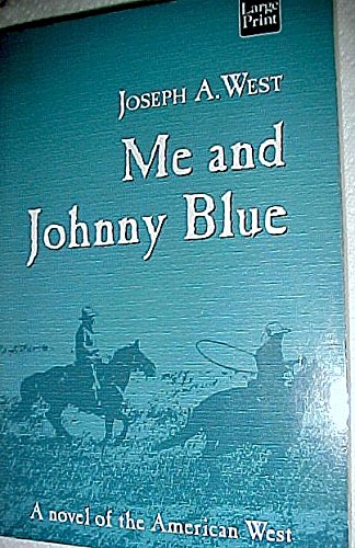 9781587240386: Me and Johnny Blue (Wheeler Large Print Book Series)