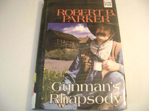9781587240614: Gunman's Rhapsody (Wheeler Large Print Book Series)