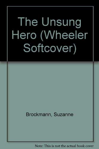 9781587240676: The Unsung Hero (Troubleshooters, Book 1)