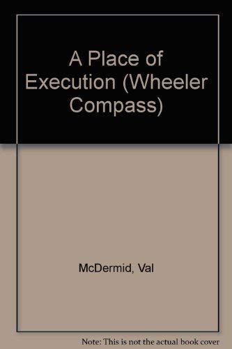 9781587241253: A Place of Execution (Wheeler Large Print Compass Series)