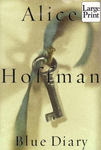 Blue Diary (9781587241369) by Hoffman, Alice