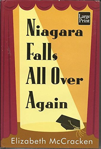 9781587241550: Niagara Falls All over Again (Wheeler Large Print Book Series)