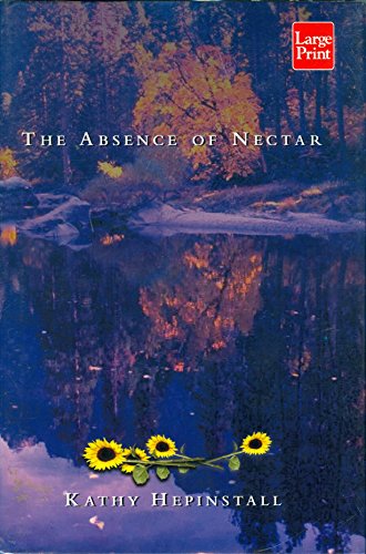 9781587241574: The Absence of Nectar