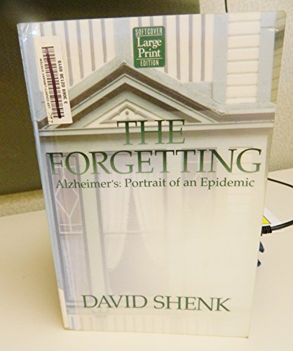 9781587241741: The Forgetting: Alzheimer's : Portrait of an Epidemic