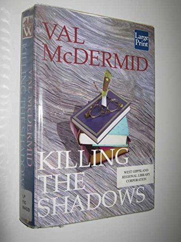 9781587241840: Killing the Shadows (Wheeler Large Print Book Series)