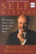 9781587242410: Self Matters: Creating Your Life from the Inside Out (Wheeler Large Print Book Series)
