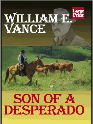 Stock image for Son of a Desperado for sale by Better World Books