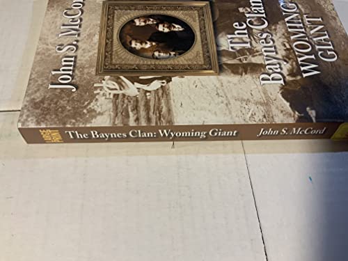 Stock image for The Baynes Clan : Wyoming Giant for sale by Better World Books