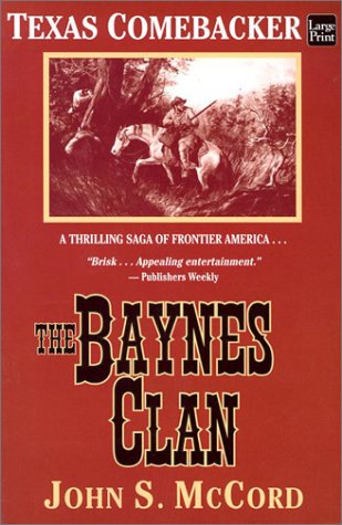 9781587243066: Texas Combacker (Baynes Clan)