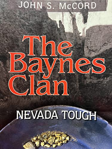9781587243073: The Baynes Clan: Nevada Tough