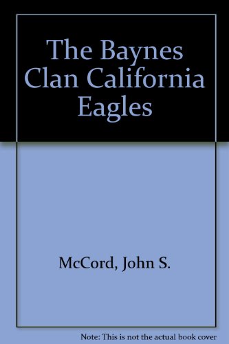 Stock image for California Eagles (Baynes Clan) for sale by Hafa Adai Books