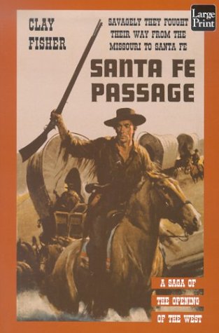 Stock image for Santa Fe Passage for sale by Better World Books