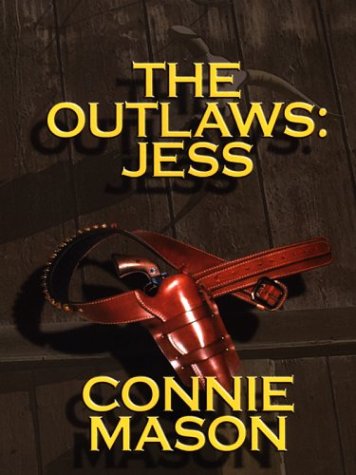 9781587243547: The Outlaws: Jess