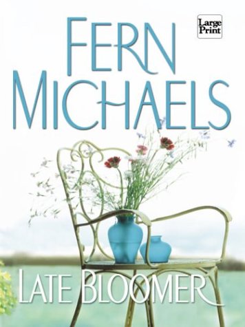 Late Bloomer (9781587244612) by Michaels, Fern