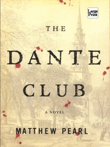 Beispielbild fr The Dante Club zum Verkauf von Better World Books
