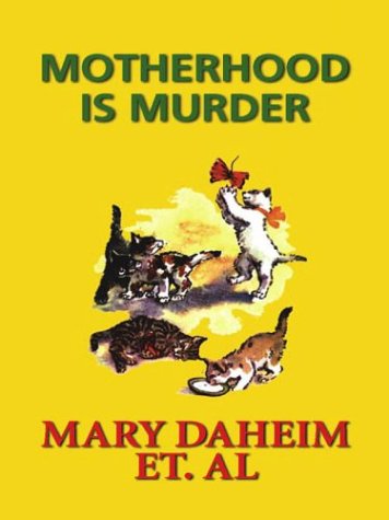 9781587244834: Motherhood Is Murder (Wheeler Softcover)