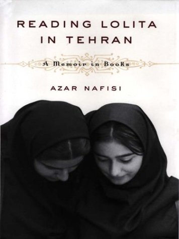 9781587244872: Reading Lolita in Tehran: A Memoir in Books (Wheeler Large Print Book Series)