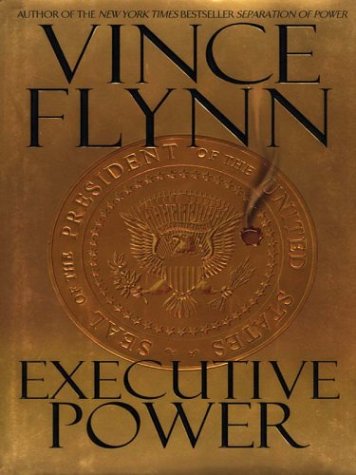 9781587245145: Executive Power (Mitch Rapp)