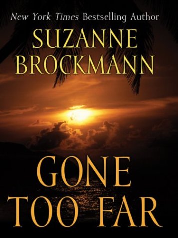 9781587245510: Gone Too Far (Troubleshooters)