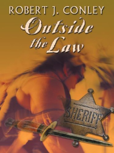 Outside the Law: A Go-Ahead Rider Western Mystery (9781587246234) by Robert J. Conley
