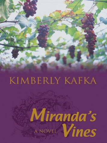 Beispielbild fr Miranda's Vines [Hardcover] Kimberly Kafka zum Verkauf von Turtlerun Mercantile