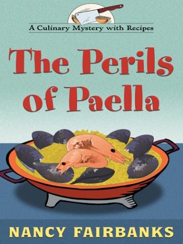 9781587246524: The Perils of Paella (Culinary Mysteries With Recipes)