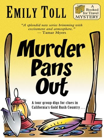 Beispielbild fr Murder Pans Out : A Booked for Travel Mystery zum Verkauf von Better World Books