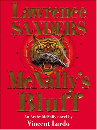 9781587247224: Lawrence Sanders McNally's Bluff: An Archy Mcnally Novel