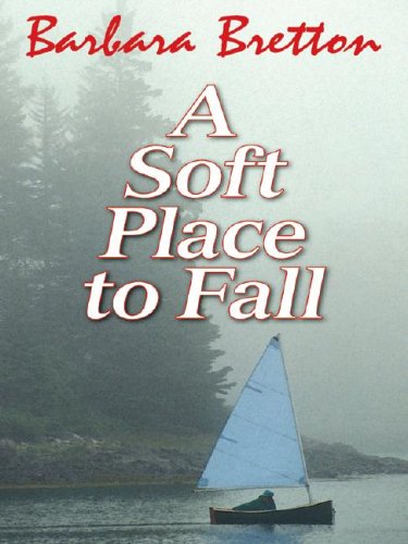 9781587247262: A Soft Place to Fall