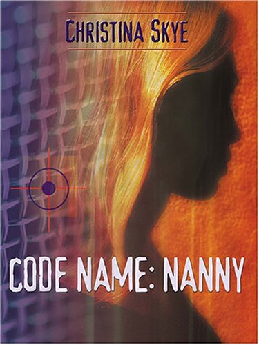 9781587247330: Code Name: Nanny (Wheeler Large Print Book Series)