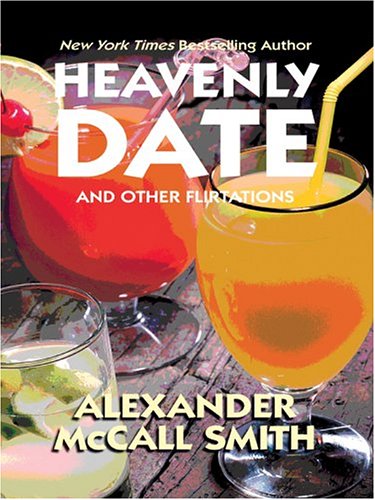 9781587247644: Heavenly Date and Other Flirtations