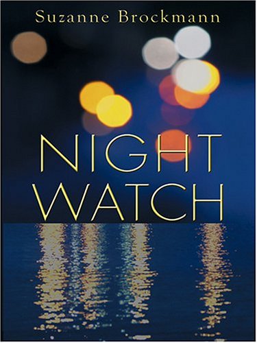 9781587247866: Night Watch (Tall, Dark and Dangerous)