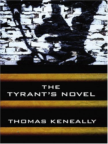 9781587247897: The Tyrant's Novel (Wheeler Large Print Book Series)