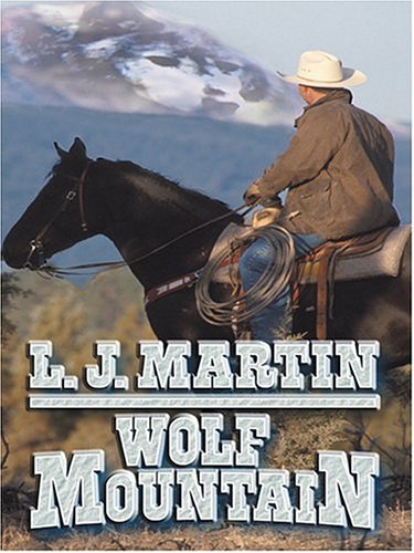 Beispielbild fr Wolf Mountain zum Verkauf von ThriftBooks-Dallas