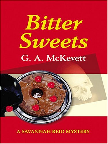 9781587248467: Bitter Sweets: A Savannah Reid Mystery