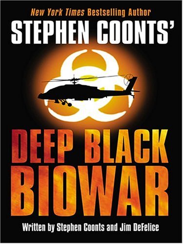 9781587248528: Stephen Coonts' Deep Black: Biowar (Wheeler Large Print Book Series)