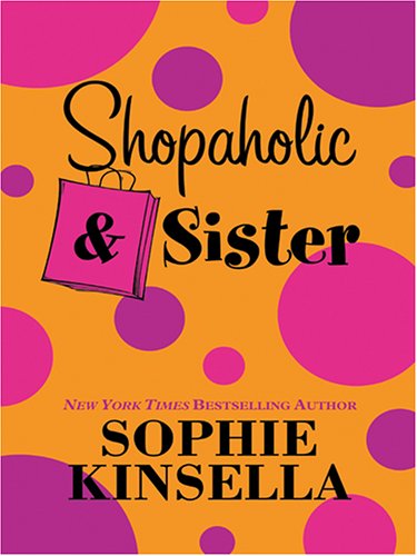 Stock image for Shopaholic and Sister for sale by Better World Books: West