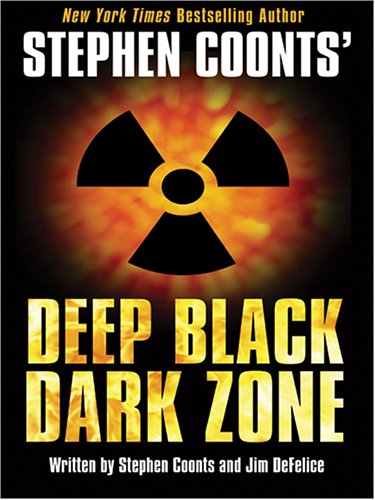9781587248887: Stephen Coonts' Deep Black: Dark Zone (Wheeler Large Print Book Series)