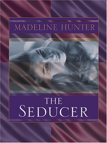 The Seducer (9781587248948) by Madeline Hunter