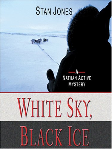 9781587249303: White Sky, Black Ice: A Nathan Active Mystery (Wheeler Large Print Book Series (Paper))